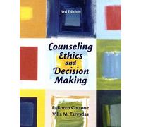 [(Counseling Ethics and Decision-Making)] [Author: Robert Cottone] published on (April, 2006)