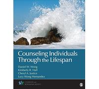 Counseling Individuals Through the Lifespan (Counseling and Professional Identity)