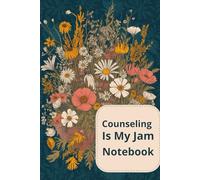 Counseling Is My Jam: Counseling Notebook, Counselor Gifts, Funny Counseling Journal, Gift for Counselor, Psychology Graduation, School Counselor, 6x9 120 Page