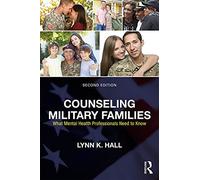 Counseling Military Families – What Mental Health Professionals Need to Know – Routledge