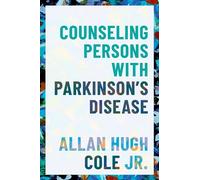 Counseling Persons with Parkinson's Disease