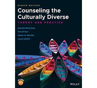 Counseling the Culturally Diverse: Theory and Practice