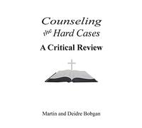 Counseling the Hard Cases: A Critical Review