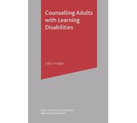 Counselling Adults with Learning Disabilities: 32 (Basic Texts in Counselling and Psychotherapy)