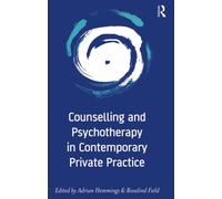 Counselling and Psychotherapy in Contemporary Private Practice