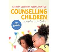 Counselling Children: A Practical Introduction