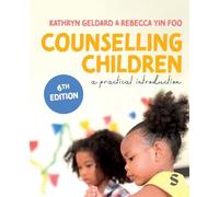 Counselling Children: A Practical Introduction