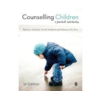 Counselling Children: A Practical Introduction (5th Revised edition)