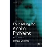 Counselling for Alcohol Problems (Therapy in Practice)