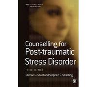 Counselling for Post-traumatic Stress Disorder (Therapy in Practice)