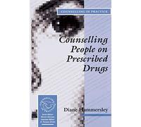 Counselling People on Prescribed Drugs: 13 (Therapy in Practice)