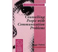 Counselling People with Communication Problems: 11 (Therapy in Practice)