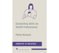 Counselling Skills for Health Professionals