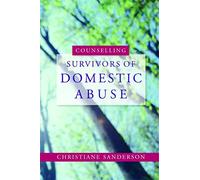 Counselling Survivors of Domestic Abuse