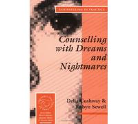 Counselling With Dreams and Nightmares (Therapy in Practice)