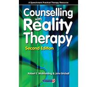 Counselling with Reality Therapy