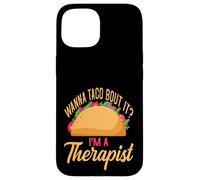 Counselor Taco Lover Wanna Taco Bout It I’m Therapist Case for iPhone 15