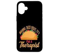 Counselor Taco Lover Wanna Taco Bout It I’m Therapist Case for iPhone 16 Plus