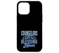 Counselors Are a Blessing From Above School Mental Health Case for iPhone 12 Pro Max