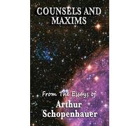 Counsels and Maxims