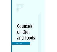 Counsels on Diet and Foods