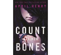 Count All Her Bones: 2 (Girl, Stolen)