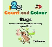 Count and colour bugs: Learn numbers 1-10 with fun colouring pages of bugs