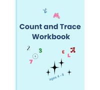 Count and Trace Workbook: Letters, numbers, shapes and fun activities for kids ages 4 -8