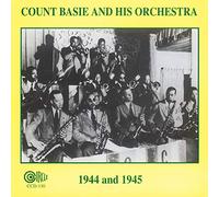 Count Basie and His Orchestra - 1944 - 1945