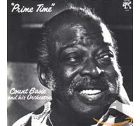 Count Basie and His Orchestra - Prime Time
