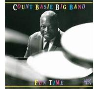 Count Basie Big Band - Fun Time: Count Basie Big Band at Montreux '75