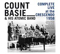 COUNT BASIE & HIS ATOMIC BAND - Complete Live At The Crescendo 1958