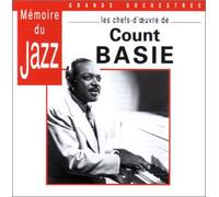 Count Basie - Les Chefs D'oeuvre