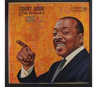 COUNT BASIE - not now, i'll tell you when LP