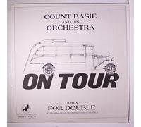 Count Basie Orchestra - On Tour: Down For Double [Vinyl LP]