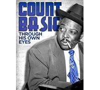 Count Basie - Through His Own Eyes