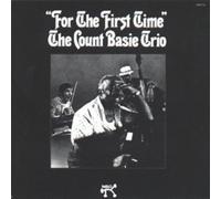 Count Basie Trio For the First Time (CD) Album (US IMPORT)