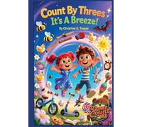 Count By Threes, It's A Breeze (Come Count With Me)