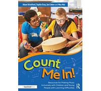 Count Me In!: Resources for Making Music Inclusively with Children and Young People with Learning Difficulties