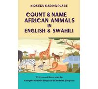 Count & Name African Animals in English & Swahili