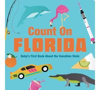 Count On Florida: Baby’s First Book About the Sunshine State