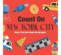 Count on New York City: Baby’s First Book About the Big Apple