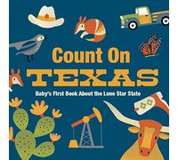 Count on Texas: Baby's First Book about the Lone Star State