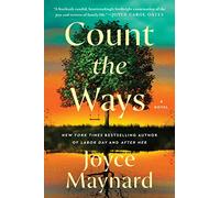 Count the Ways: A Touching Women's Fiction Novel with a Powerful Message, Join the Journey of Forgiveness and Redemption