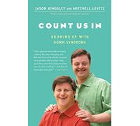 Count Us in Pa: Growing Up with Down Syndrome (A Harvest Book)