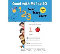 Count With Me 1 to 20: Activity Book for Toddlers & Preschoolers: Fun Early Learning Workbook for Kids Ages 3+ ... Preschool & Kindergarten (Bright Minds Press)