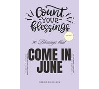 Count Your Blessings: That Come In June