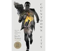 Countdown City (Last Policeman Trilogy): The Last Policeman Book II: 2 (The Last Policeman Trilogy)
