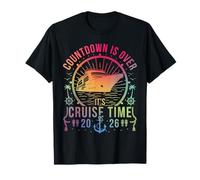 Countdown is Over It's Cruise Time Cruise Ship 2026 T-Shirt