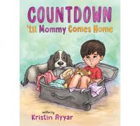 Countdown 'til Mommy Comes Home